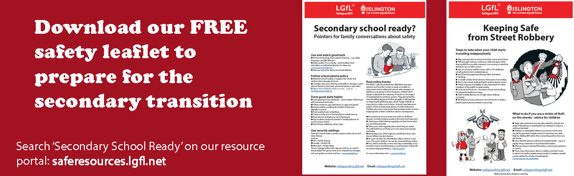Download our free safety leaflet to prepare for the secondary transition 